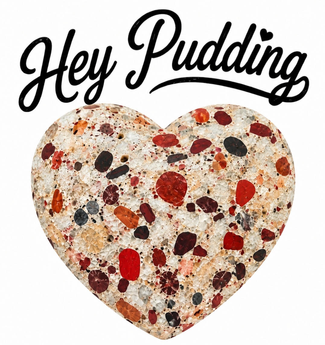 Hey Pudding